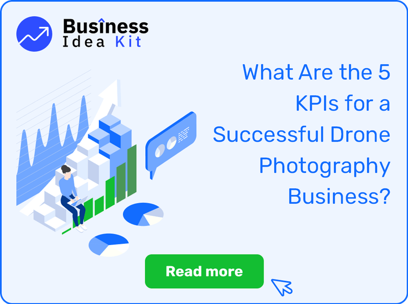 What Are the 5 Key Performance Indicators for a Successful Drone Photography Business?