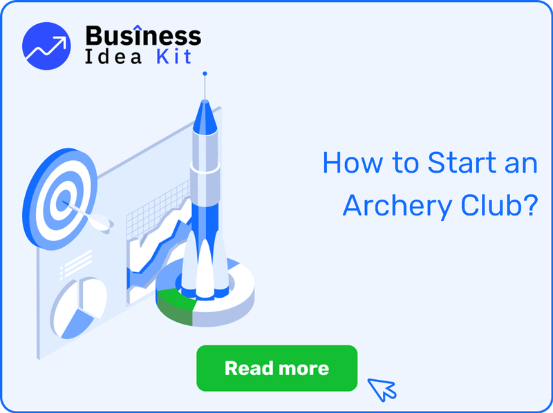 How to Start an Archery Club Successfully?