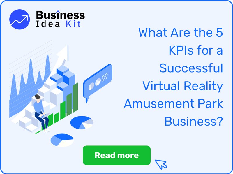 What Are the 5 Key Performance Indicators for a Successful Virtual Reality Amusement Park Business?