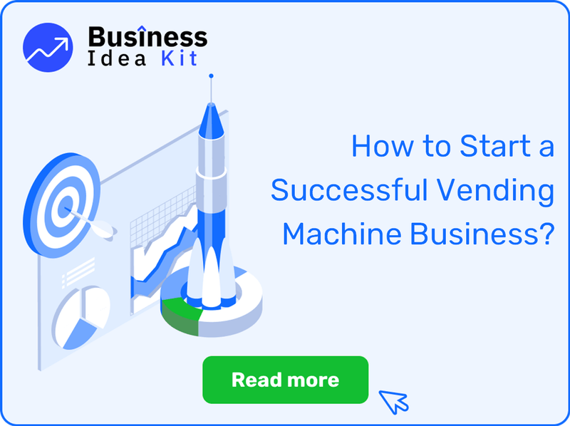 How to Start a Successful Vending Machine Business?