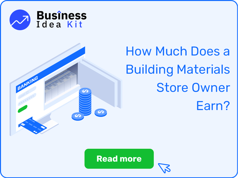 How Much Does a Building Materials Store Owner Earn?