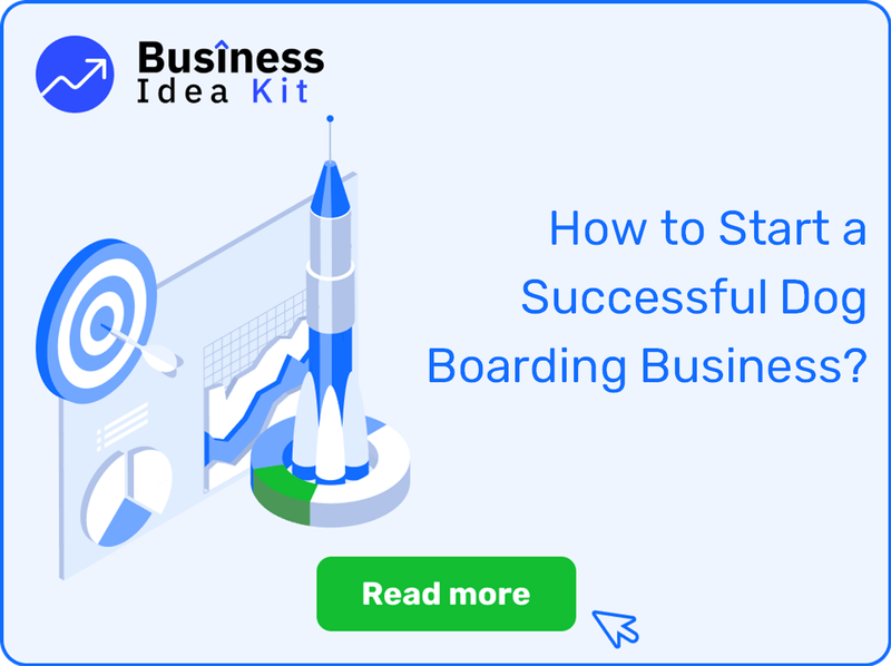 How to Start a Successful Dog Boarding Business?