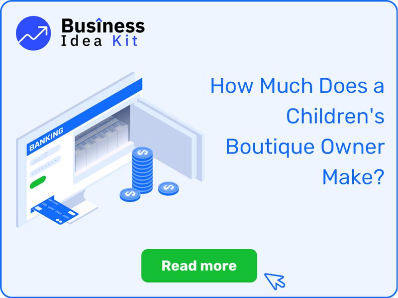How Much Does a Children's Boutique Owner Make?