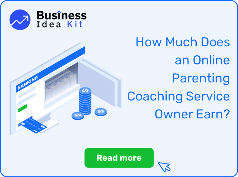 How Much Does an Online Parenting Coaching Service Owner Earn?