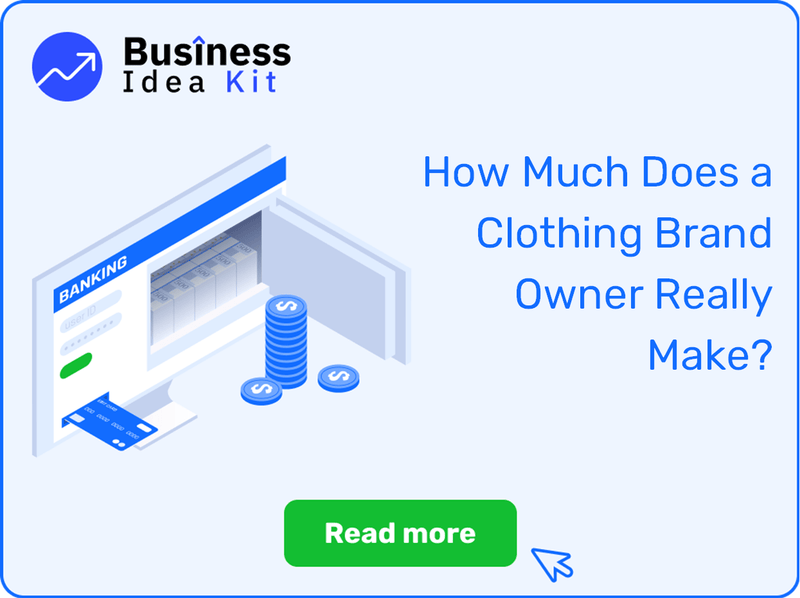 How Much Does a Clothing Brand Owner Really Make?