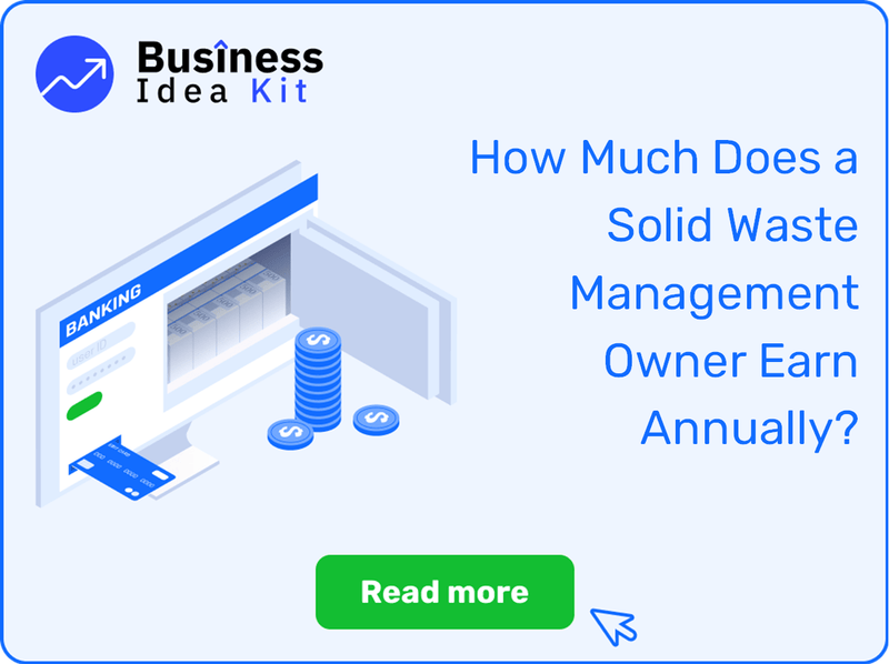 How Much Does a Solid Waste Management Owner Earn Annually?