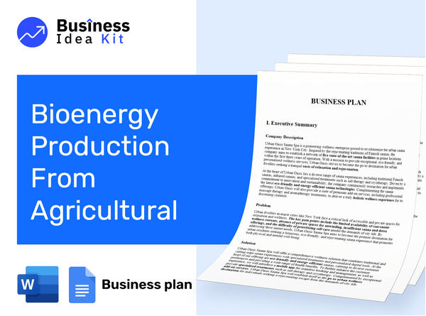 Bioenergy Production From Agricultural Waste Business Plan Example
