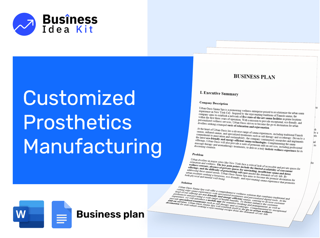 Customized Prosthetics Manufacturing Business Plan Example