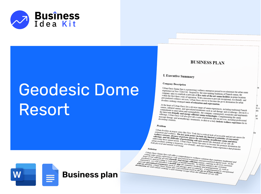 Geodesic Dome Resort Business Plan Example