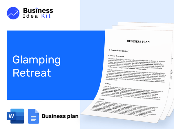 Glamping Retreat Business Plan Example