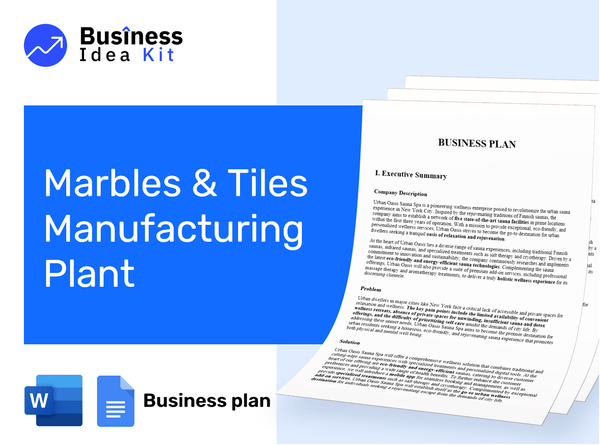 Marbles And Tiles Manufacturing Plant Business Plan Example